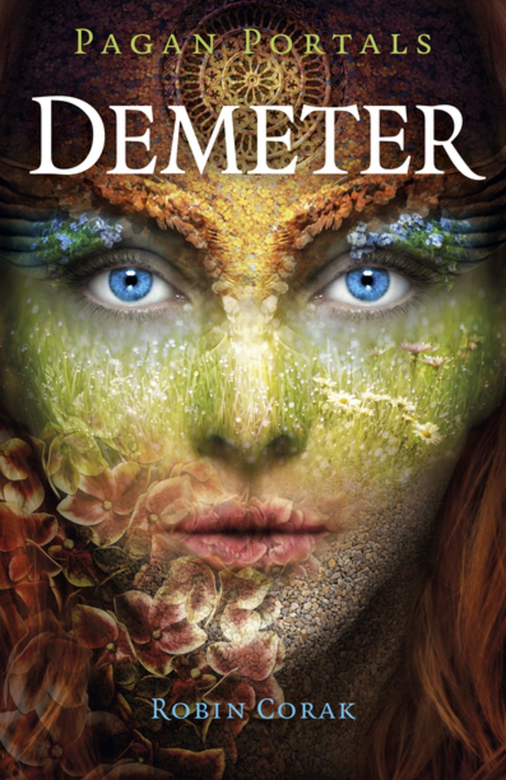 PAGAN PORTALS - DEMETER - ROBIN CORAK