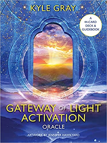 GATEWAY OF LIGHT ACTIVATION - KYLE GRAY